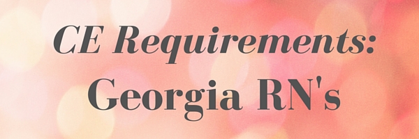 GA Registered Nurse CE Requirements