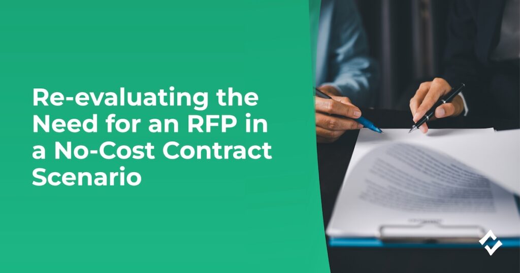 Re-evaluating the Need for an RFP in a No-Cost Contract Scenario