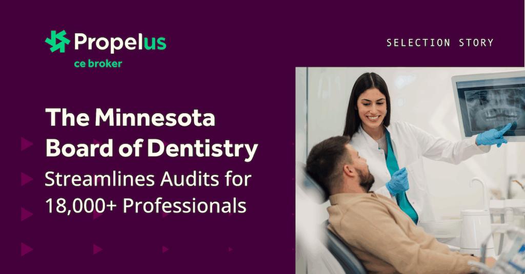 Minnesota Board of Dentistry + Propelus CE Broker